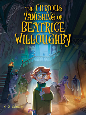 cover image of The Curious Vanishing of Beatrice Willoughby